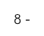 8 -